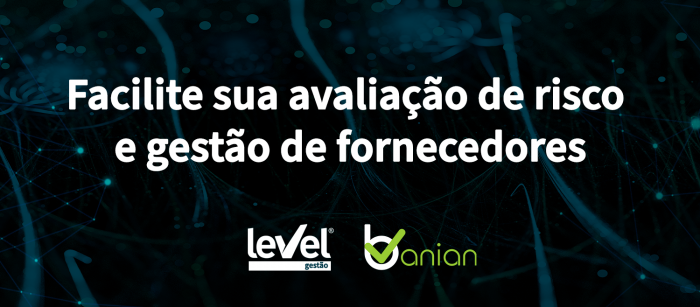 Facilite sua avaliação de risco e gestão de fornecedores com Banian