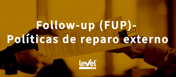 Follow UP (FUP): Políticas de reparo externo