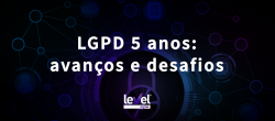 Lei Geral de Proteção de dados LGPD