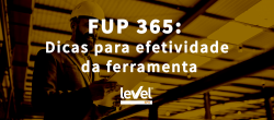 FUP 365: Dicas para efetividade da ferramenta (Follow-Up)