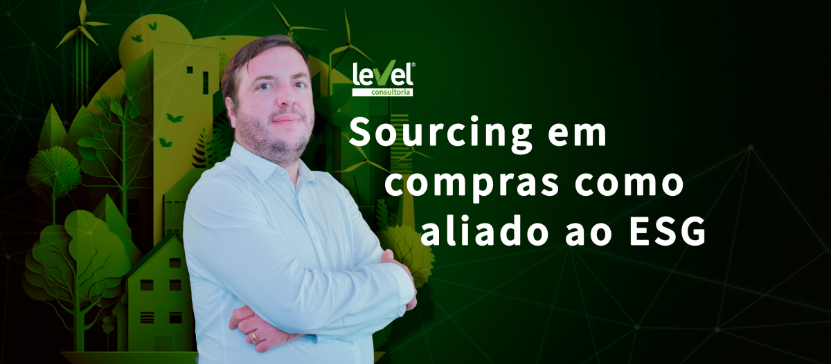 Sourcing em Compras como Aliado ao ESG - Level Group