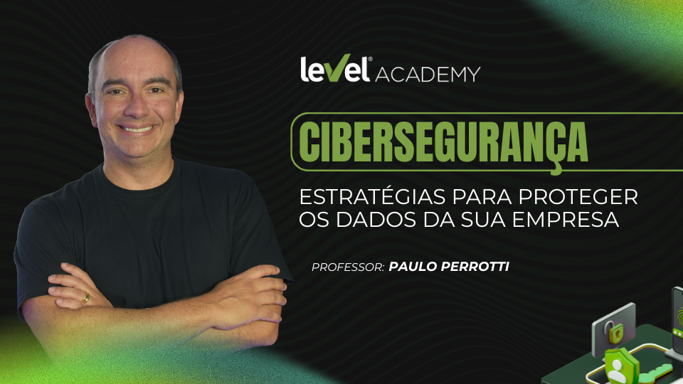 Curso Cibersegurança - Level Academy