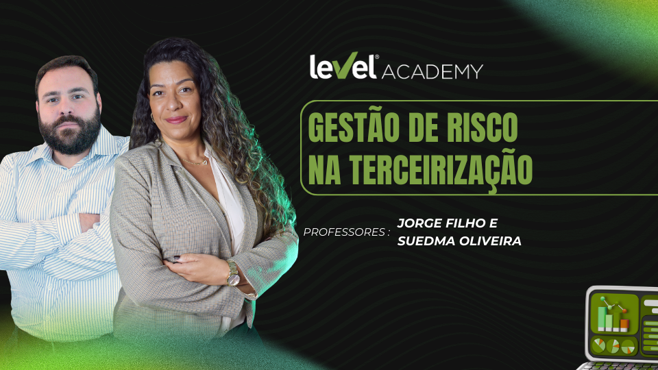 Gestão de Risco na Terceirização - Level Academy