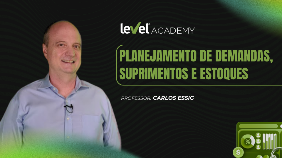 Planejamento de Demandas, Suprimentos e Estoques - Level Academy