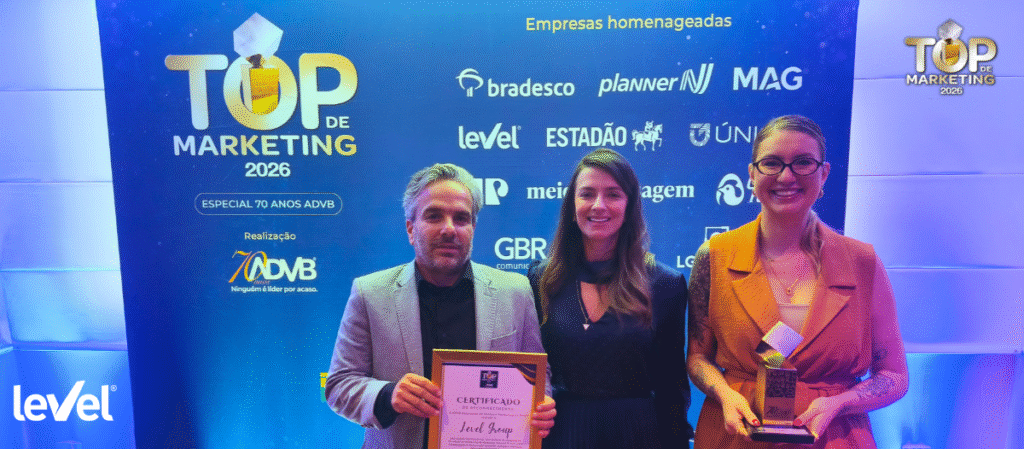 Level Group é Premiada no TOP de Marketing ADVB 2026: Conheça o Projeto Valores Gigantes - Employee Experience